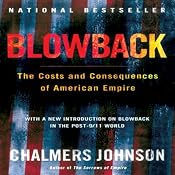 Blowback (Second Edition): The Costs and Consequences of American Empire | [Chalmers Johnson]