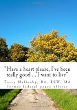 "Have a heart please, Ive been really good ... I want to live"