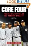 Core Four: The Heart and Soul of the...