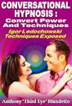 Conversational Hypnosis : Covert Powe...