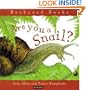 Are You a Snail? (Backyard Books)