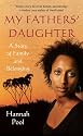 My Fathers' Daughter: A Story of Family and Belonging