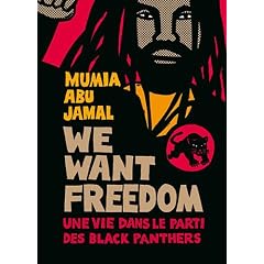 We want freedom : Une vie dans le parti des Black Panthers