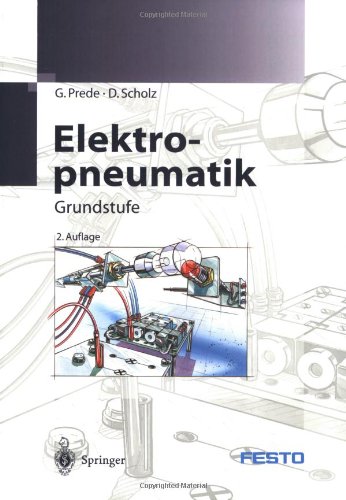 Elektropneumatik: Grundstufe (German Edition)