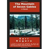 THE MOUNTAIN OF SEVEN GABLES ~ Earl Rogers