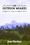 The Ostrich Wakes: Struggles for Change in Highland Kenya