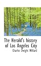 The Herald's history of Los Angeles City