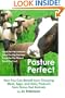 Pasture Perfect: How You Can Benefit from Choosing Meat, Eggs, and Dairy Products from Grass-Fed Animals