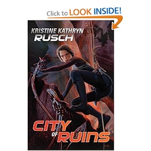 City of Ruins - Kristine Kathryn Rusch