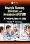 Strategic Planning, Execution, and Measurement (SPEM): A Powerful Tool for CEOs