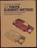 The finite element method : linear static and dynamic finite element analysis