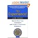 The Experience! How to Wow Your Customers and Create a Passionate Workplace
