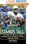 When the Game Stands Tall: The Story of the De La Salle Spartans and Football's Longest Winning Streak