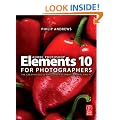 Adobe Photoshop Elements 10 for Photographers: The Creative use of Photoshop Elements on Mac and PC