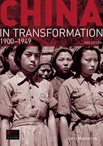 China in Transformation, 1900-1949 (Seminar Studies In History)