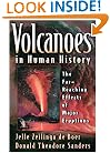 Volcanoes in Human History: The Far-Reaching Effects of Major Eruptions.