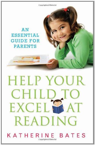 Help Your Child Excel at Reading: An Essential Guide for Parents