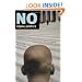 No Equal Justice: Race and Class in the American Criminal Justice System