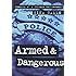 Armed and Dangerous: Memoirs of a Chicago Policewoman