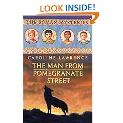 The Man from Pomegranate Street: Roman Mystery 17 (The Roman Mysteries)