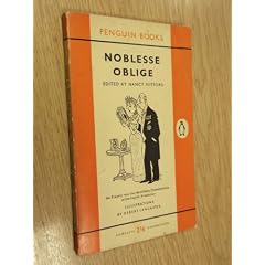 Noblesse Oblige: An Enquiry Into the Identifiable Characteristics of the English Aristocracy