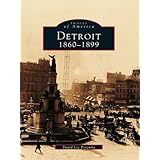 detroit 1860 1899 images of america