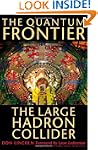 The Quantum Frontier: The Large Hadro...