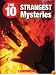 The 10 Strangest Mysteries (The 10)