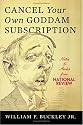Cancel Your Own Goddam Subscription: Notes and Asides from National ReviewPM