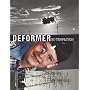 Ed Templeton, Deformer