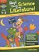 Hey! There's Science in My Literature! Grades 1-2 (Rigby Best Teachers Press)