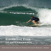 Riding the Edge of Impermanence: Ta Sui's it goes along with it | [Konrad Ryushin Marchaj]