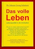 Produkt-Bild: Das volle Leben: Lebensqualit&auml;t in der Zivilisation