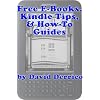 Find Free E-Books, Kindle Tips, and How-To Guides