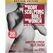 The Body Sculpting Bible for Women, Revised Edition: The Way to Physical Perfection