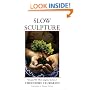 Slow Sculpture: Volume XII: The Complete Stories of Theodore Sturgeon