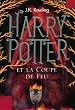 Harry Potter et la Coupe de Feu (Tome 4) (French Edition)