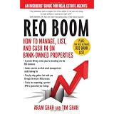 REO Boom: How to Manage, List, and Cash in on Bank-Owned Properties: An Insiders' Guide for Real Estate Agents ~ Aram Shah