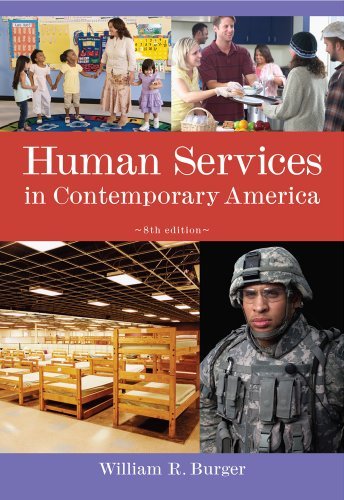 By William R. Burger Human Services in Contemporary America (8th Edition)