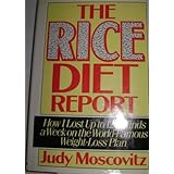 the rice diet report how i lost up to 12 pounds a week on the world famous weight loss plan
