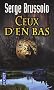 Agence 13, Tome 2 : Ceux d'en-bas
