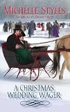  : A Christmas Wedding Wager (Harlequin Historical Series)