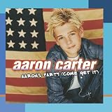 Aarons Party: Come & Get It