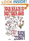 Your Brain is Not Your Own