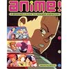 Anime! A Beginners Guide to Japanese Animation