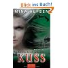 Unsterblich wie ein Kuss: Roman