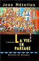 La vie en partage