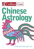 Collins Gem Chinese Astrology: Find Out Who You Are