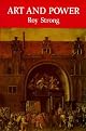 Art and Power: Renaissance Festivals 1450-1650