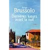 Derni�res lueurs avant la nuit